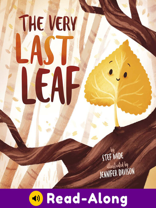 Title details for The Very Last Leaf by Stef Wade - Available